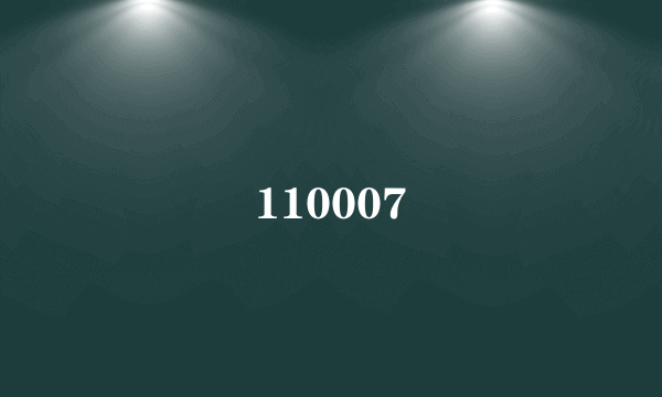 110007