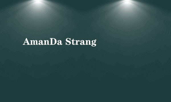 AmanDa Strang