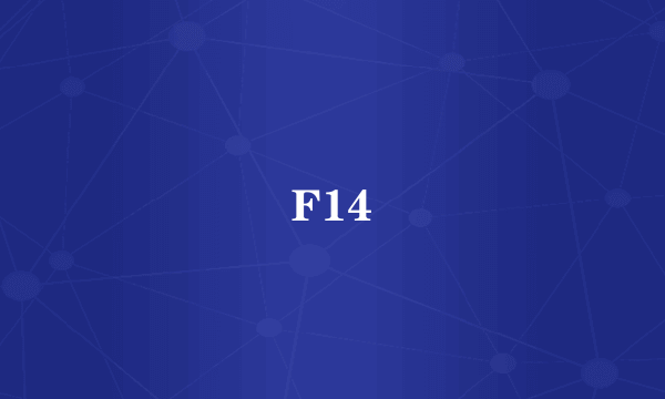 F14
