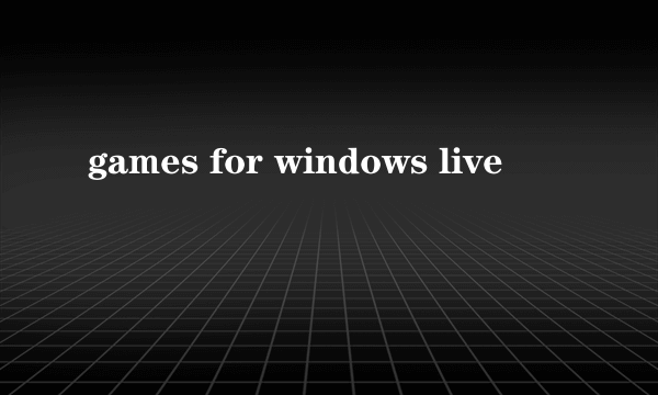 games for windows live