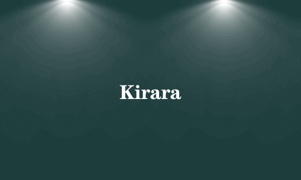Kirara