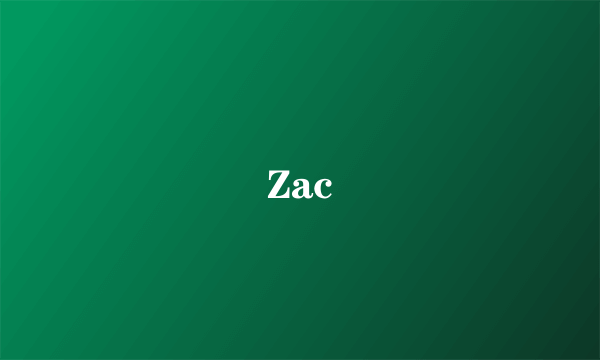 Zac