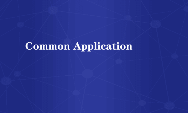 Common Application