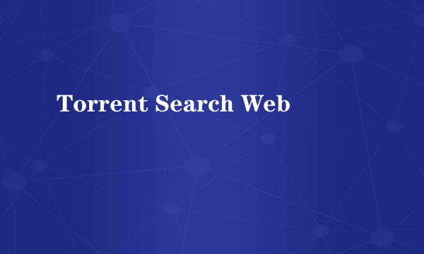 Torrent Search Web