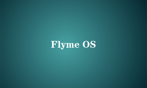 Flyme OS