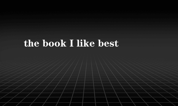 the book I like best